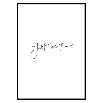 Poster Gallerix Just Be There