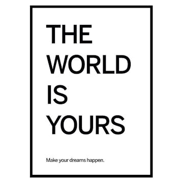 Poster Gallerix World Is Yours