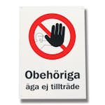 Skylt Willab Obehöriga Äga Ej Tillträde
