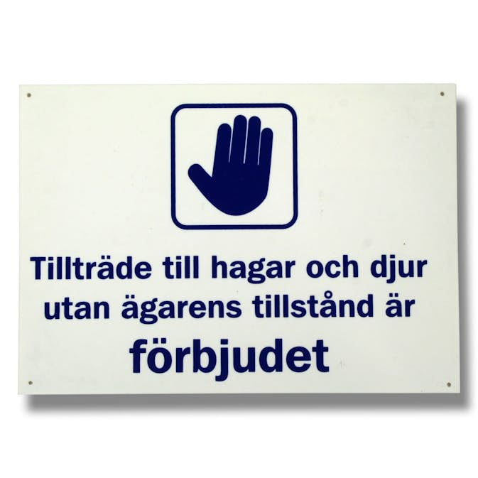 Skylt Willab Tillträde till Hagar och Djur