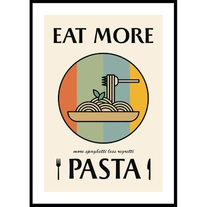 Poster Gallerix Eat More Pasta