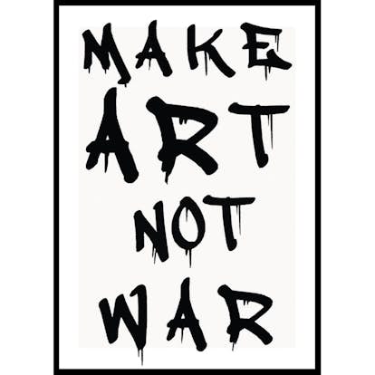 Poster Gallerix Make Art Not War
