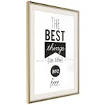 Poster Artgeist Affisch The Best Things in Life Are Free