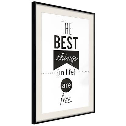 Poster Artgeist Affisch The Best Things in Life Are Free
