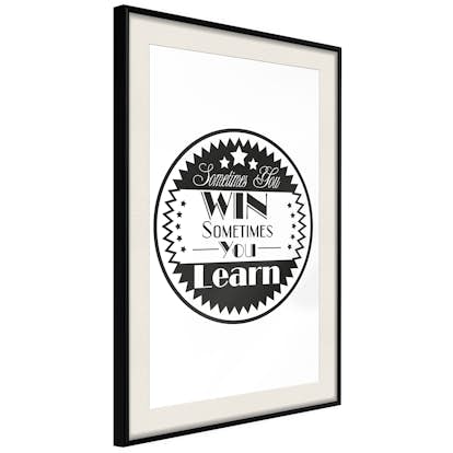 Poster Artgeist Affisch Sometimes You Win Sometimes You Learn