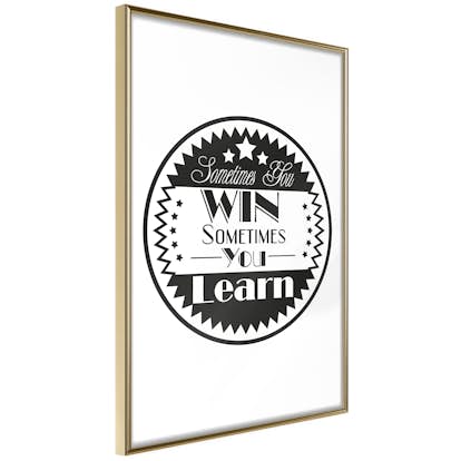 Poster Artgeist Affisch Sometimes You Win Sometimes You Learn