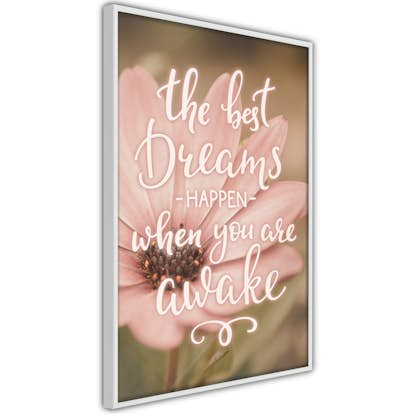 Poster Artgeist Affisch The Best Dreams Happen When You Are Awake
