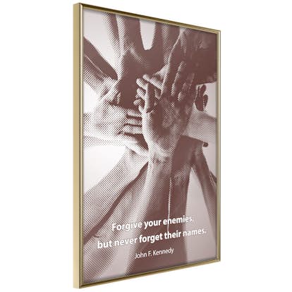 Poster Artgeist Affisch Forgive Your Enemies, But Never Forget Their Names