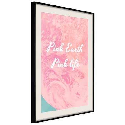 Poster Artgeist Affisch Pink Earth, Pink Life