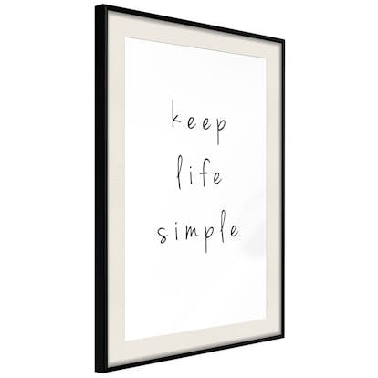 Poster Artgeist Affisch Keep Life Simple