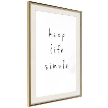 Poster Artgeist Affisch Keep Life Simple
