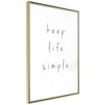 Poster Artgeist Affisch Keep Life Simple