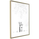 Poster Artgeist Affisch Wild and Free