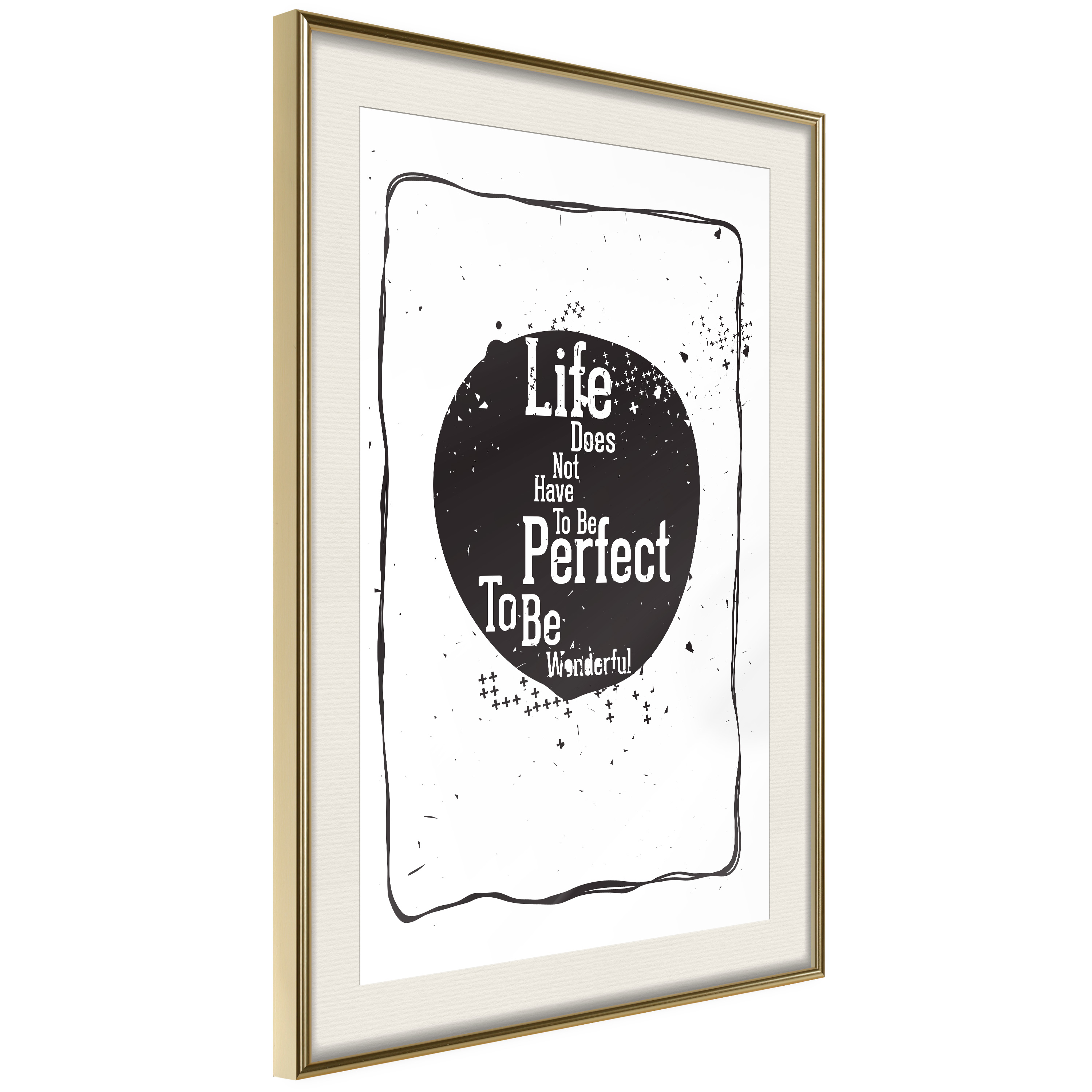 Poster Artgeist Affisch Life Does Not Have To Be Perfect To Be Wonderful