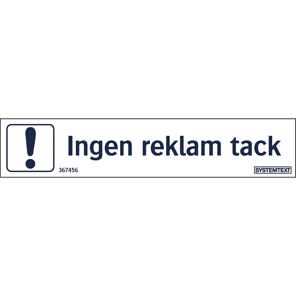 Skylt Systemtext Ingen Reklam Tack 100x20 mm Dekal