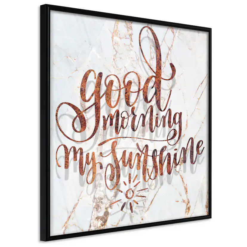 Poster Artgeist Affisch Good Morning My Sunshine