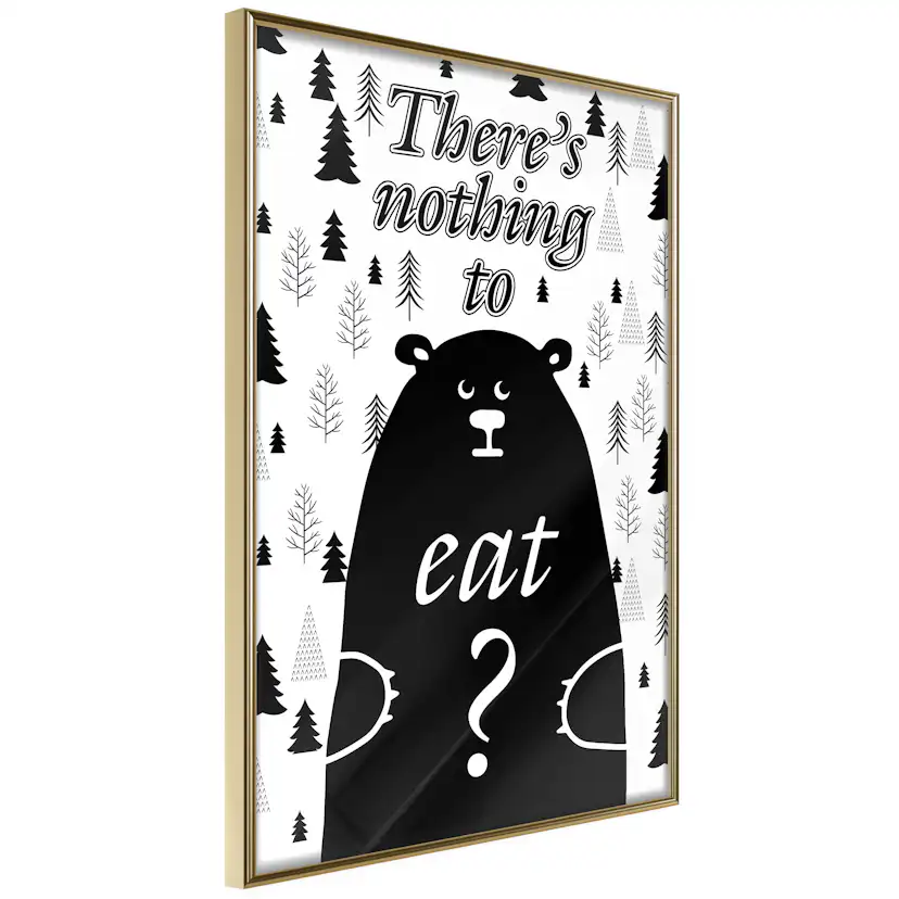 Poster Artgeist Affisch There's Nothing To Eat?