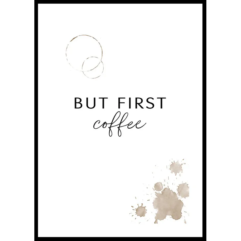 Poster Gallerix But First Coffee No3