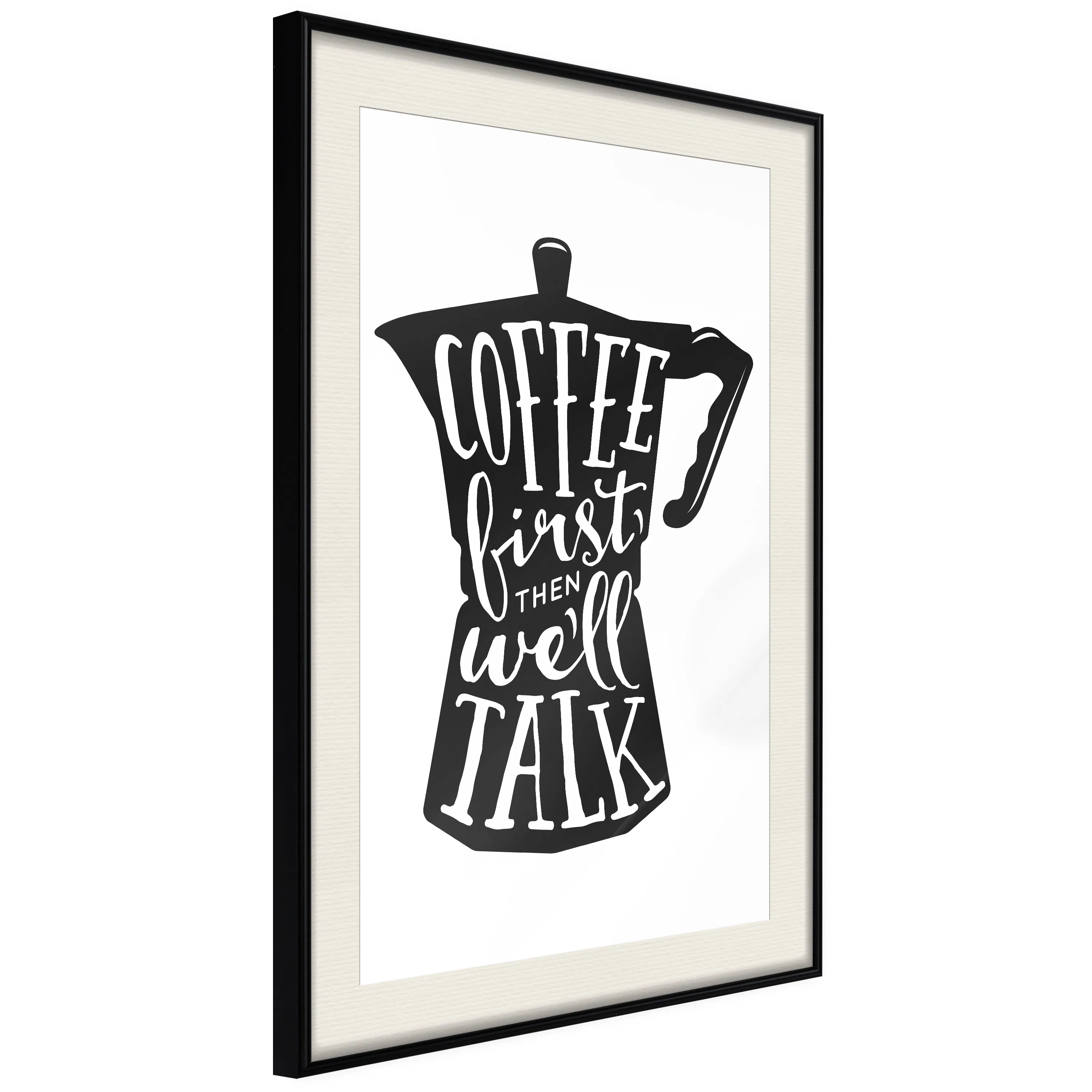 Poster Artgeist Affisch Coffee First Then We'll Talk