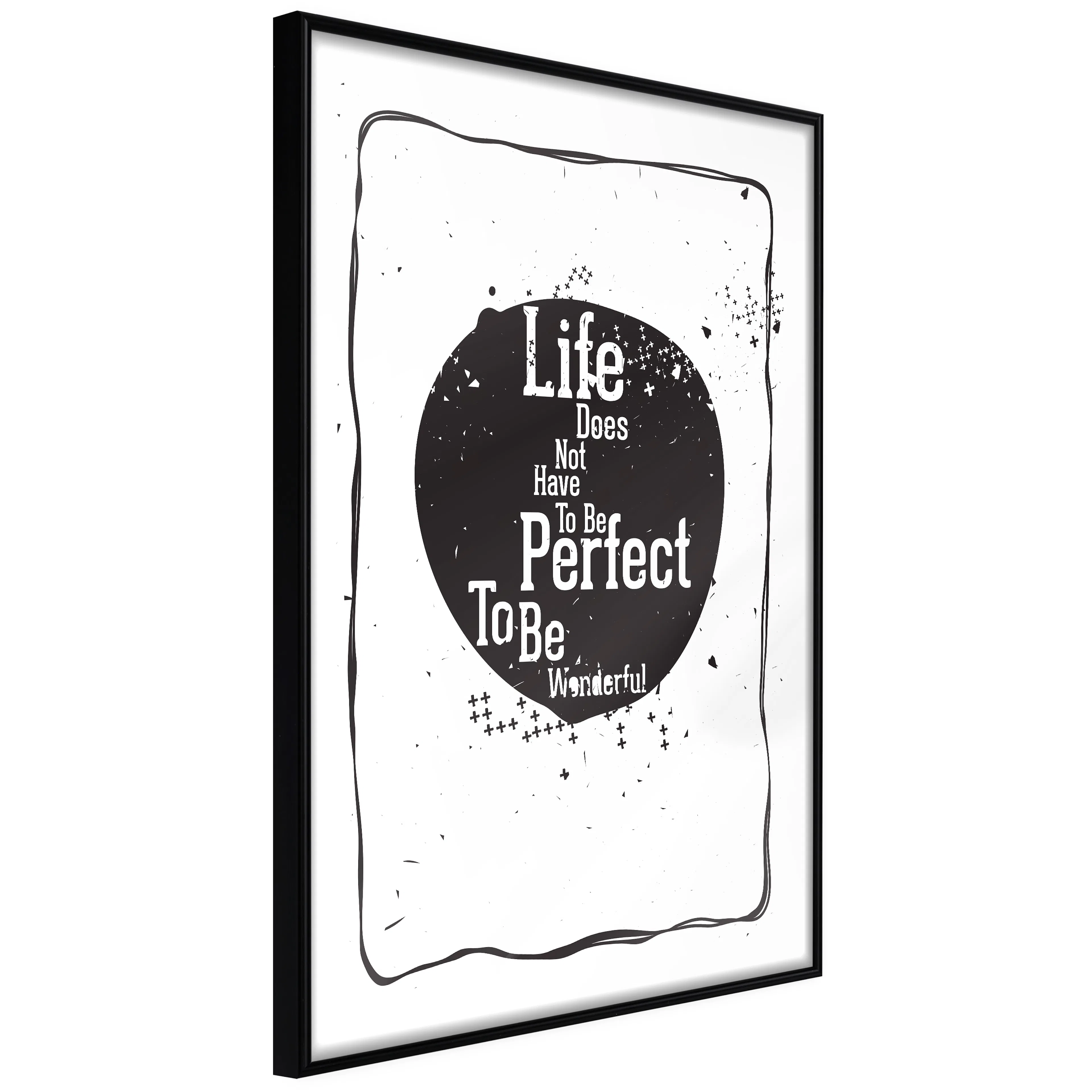 Affisch - Life Does Not Have To Be Perfect To Be Wonderful [ Svart ram, 40x60 cm