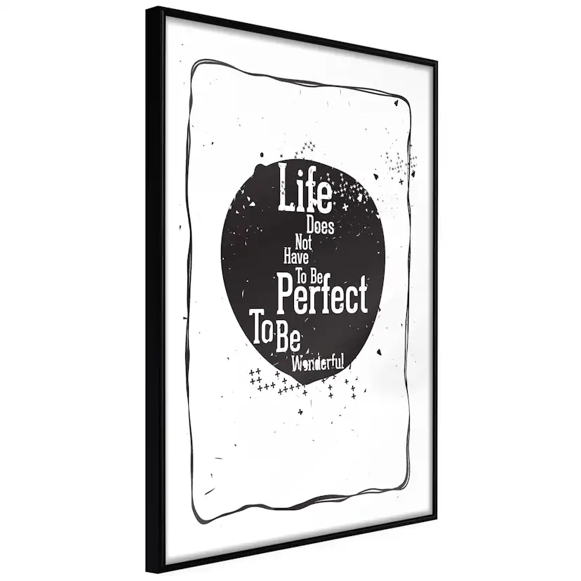 Poster Artgeist Affisch Life Does Not Have To Be Perfect To Be Wonderful