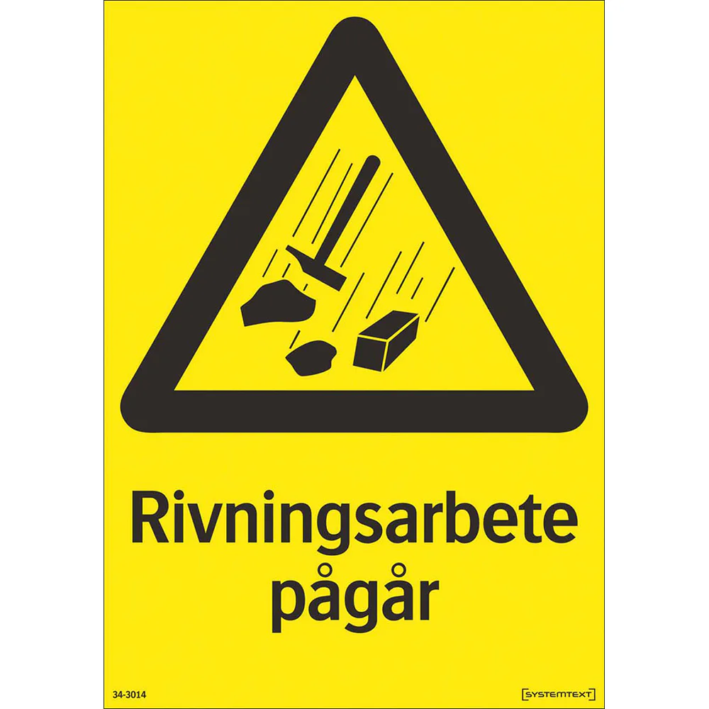 Skylt Systemtext Rivningsarbete Pågår 210x297 mm Plast