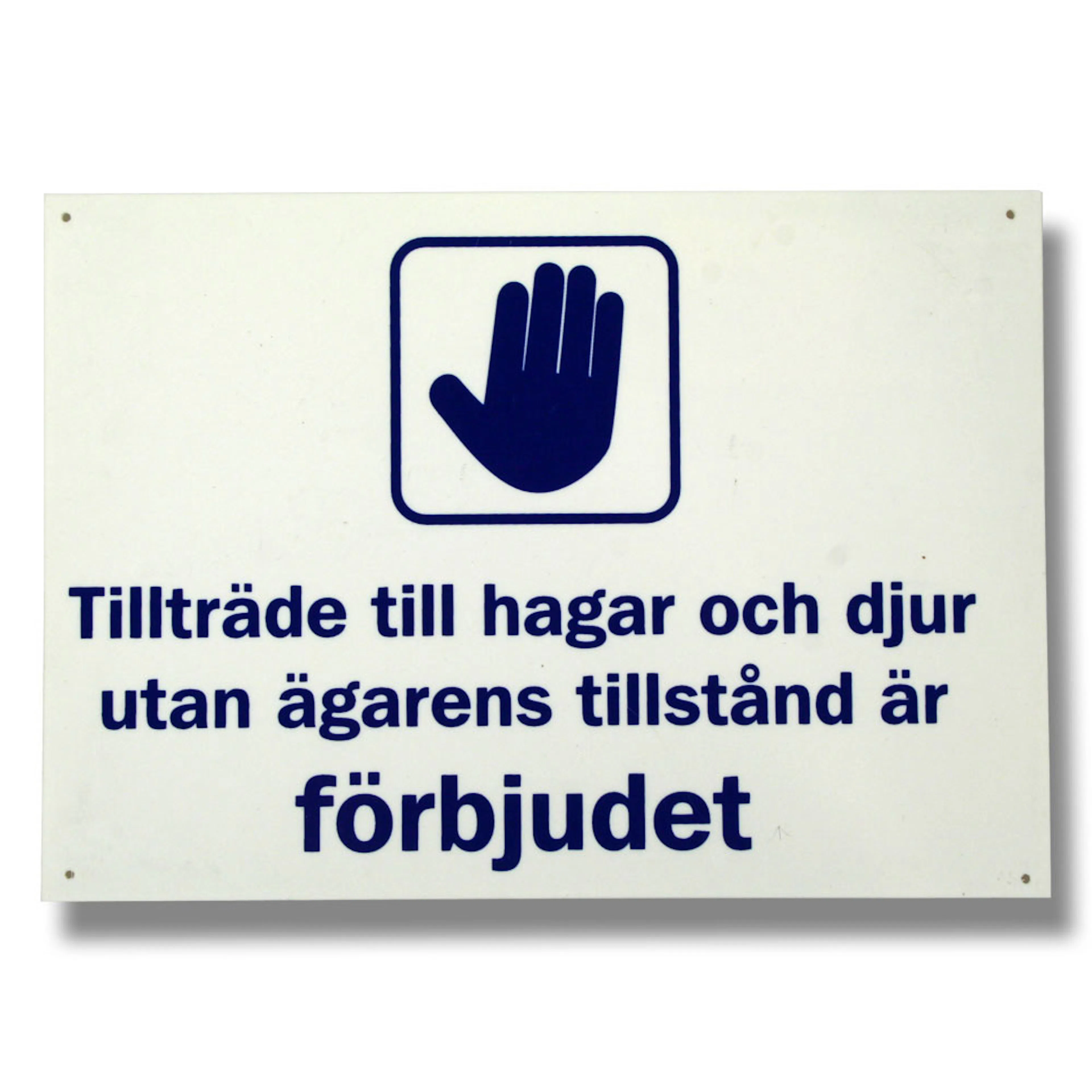 Skylt Willab Tillträde till Hagar och Djur