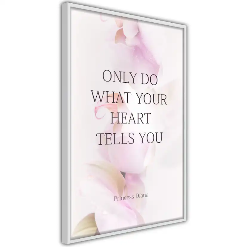 Poster Artgeist Affisch Do What Your Heart Tells