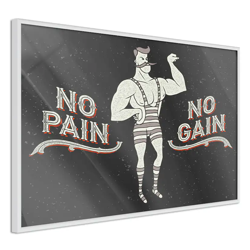 Poster Artgeist Affisch No Pain No Gain