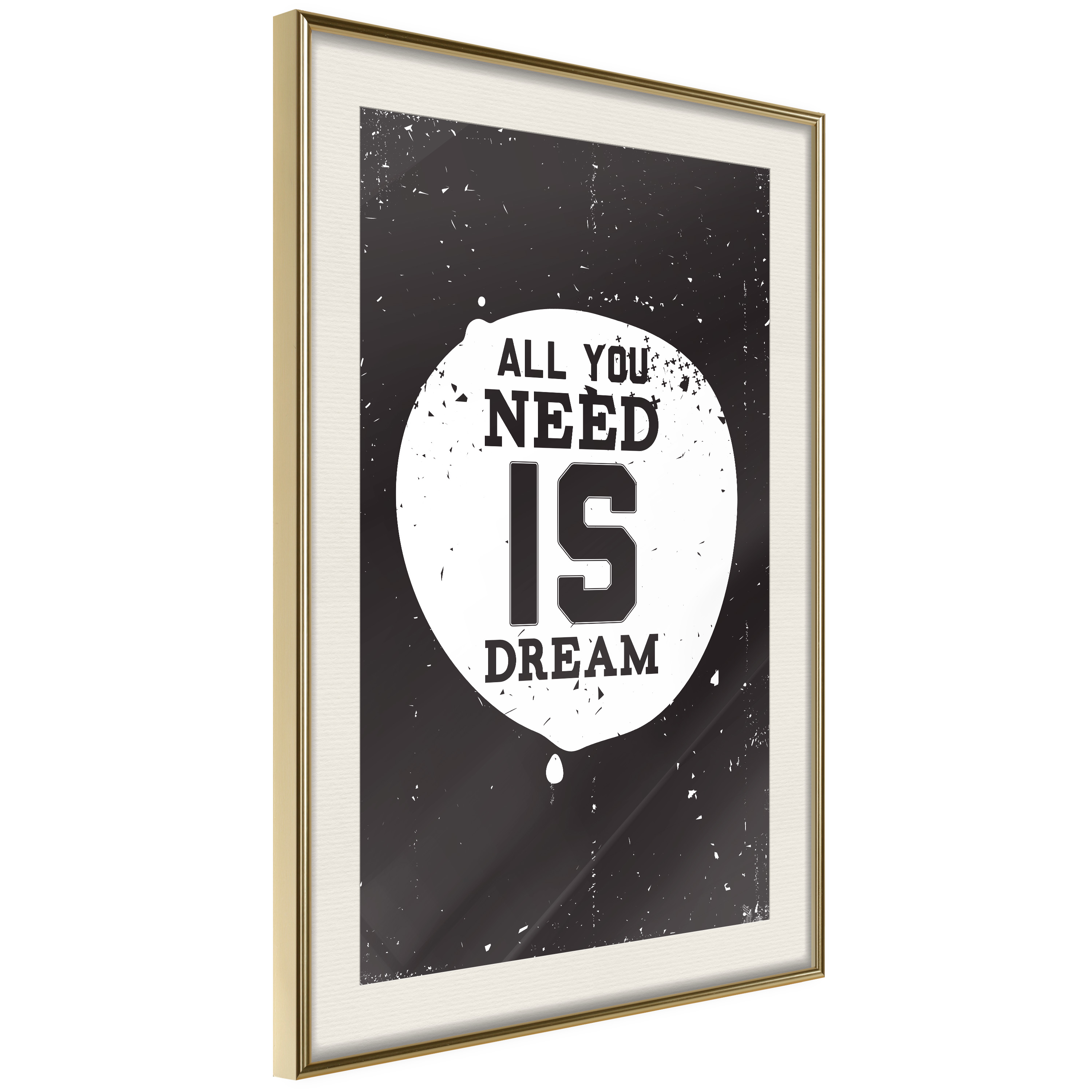 Poster Artgeist Affisch All You Need Is Dream