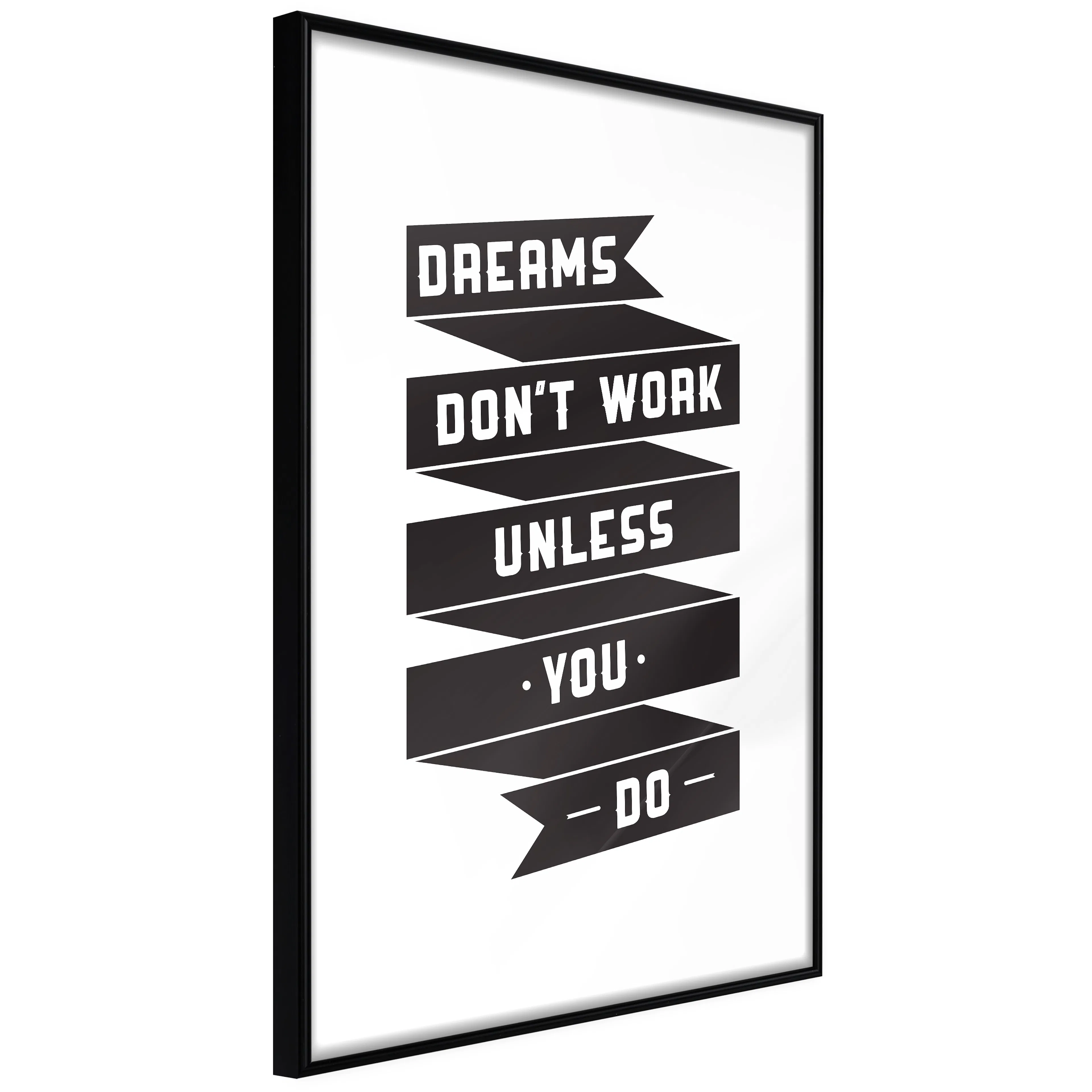 Affisch - Dreams don't work [Poster] 40x60 Svart ram, 40x60 cm