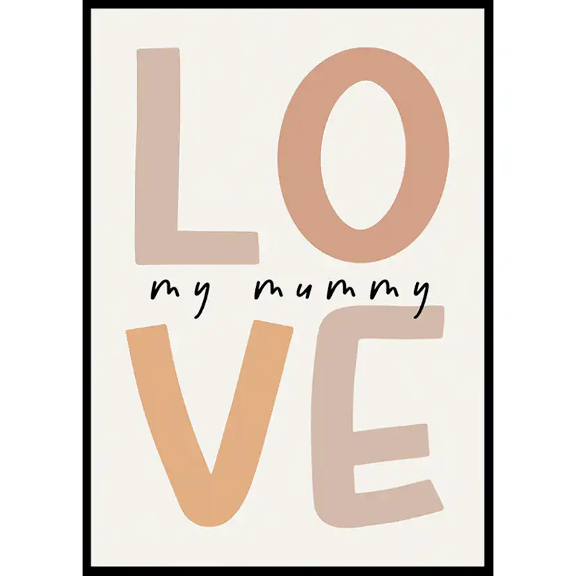 Poster Gallerix Love My Mummy