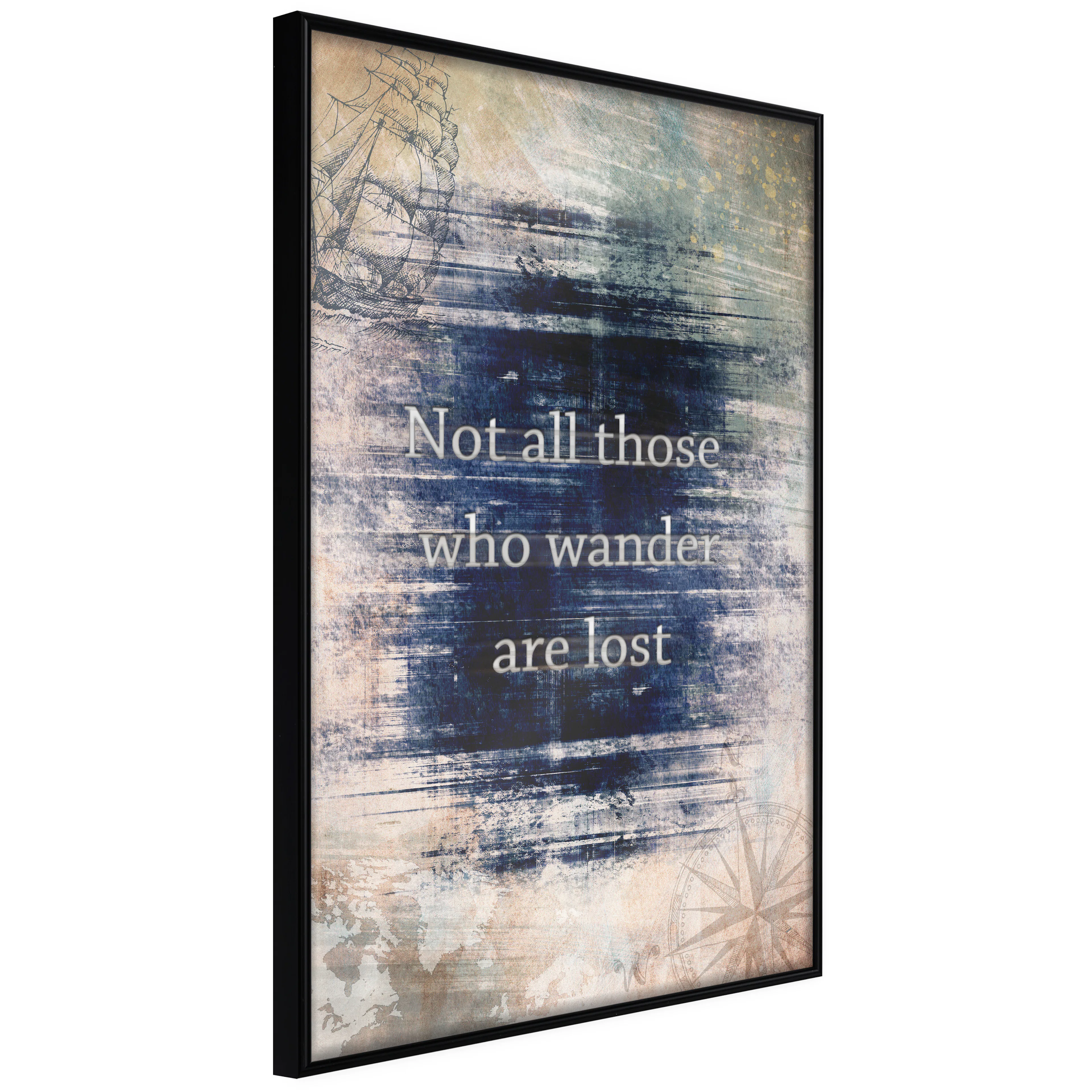 Affisch - Not All Those Who Wander Are Lost [Poster] 40x60 Svart ram, 40x60 cm