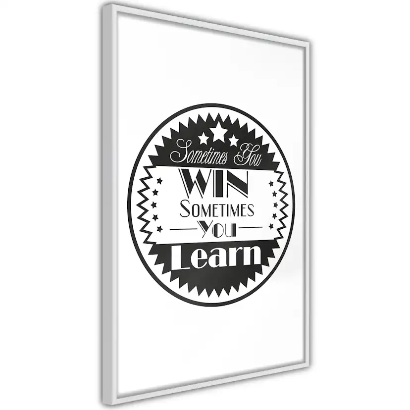 Poster Artgeist Affisch Sometimes You Win Sometimes You Learn