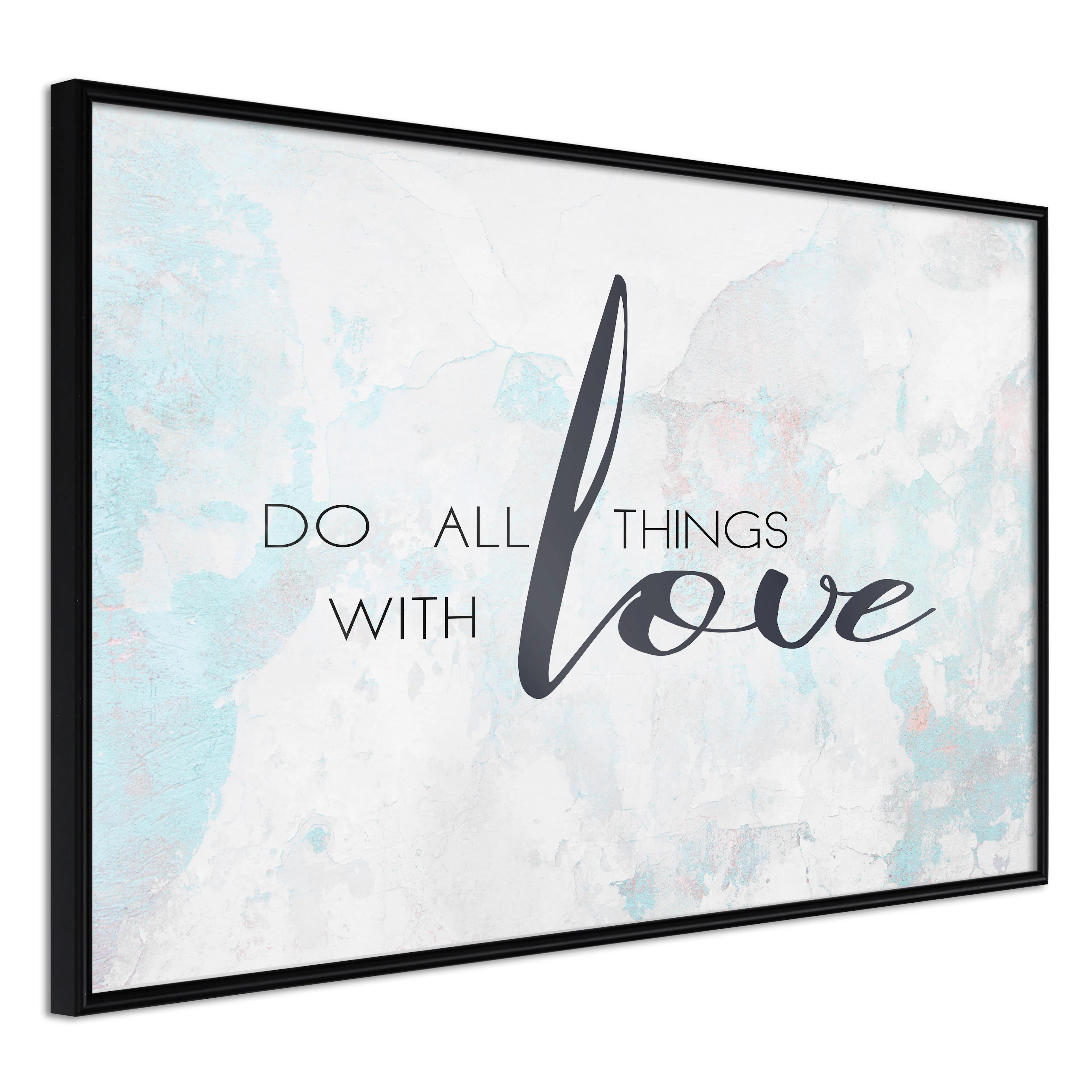 Affisch - Do All Things With Love [Poster] 60x40 Svart ram, 60x40 cm
