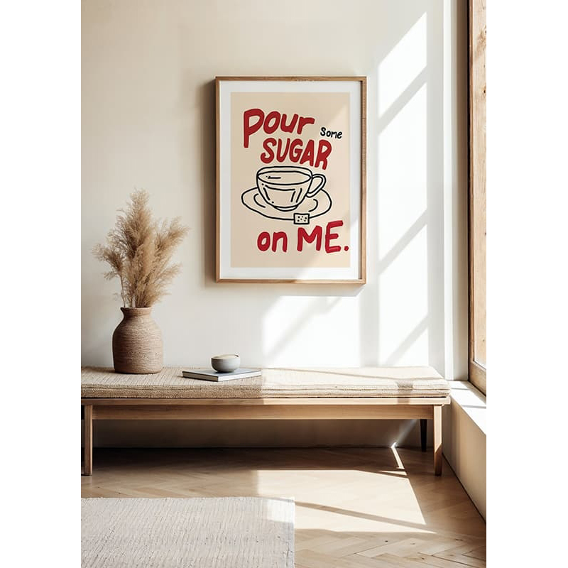 Poster Gallerix Pour Some Sugar On Me