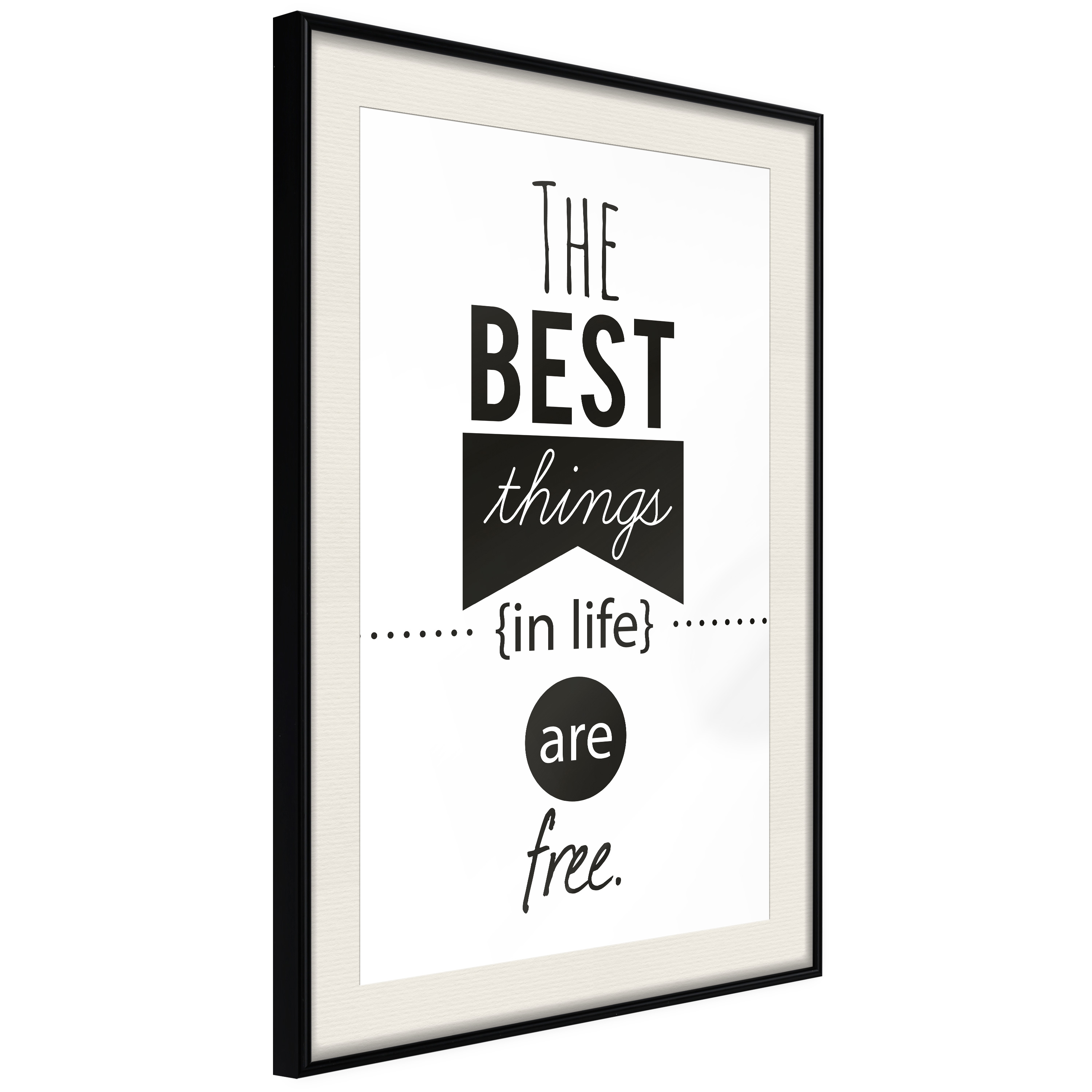 Poster Artgeist Affisch The Best Things in Life Are Free