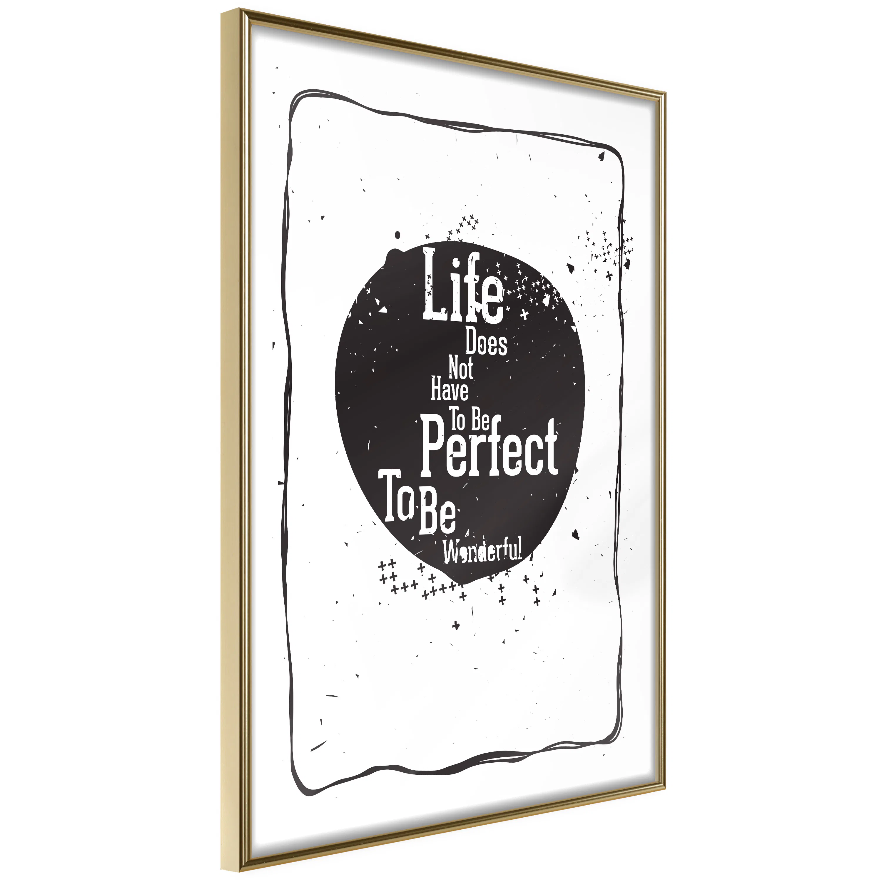 Poster Artgeist Affisch Life Does Not Have To Be Perfect To Be Wonderful