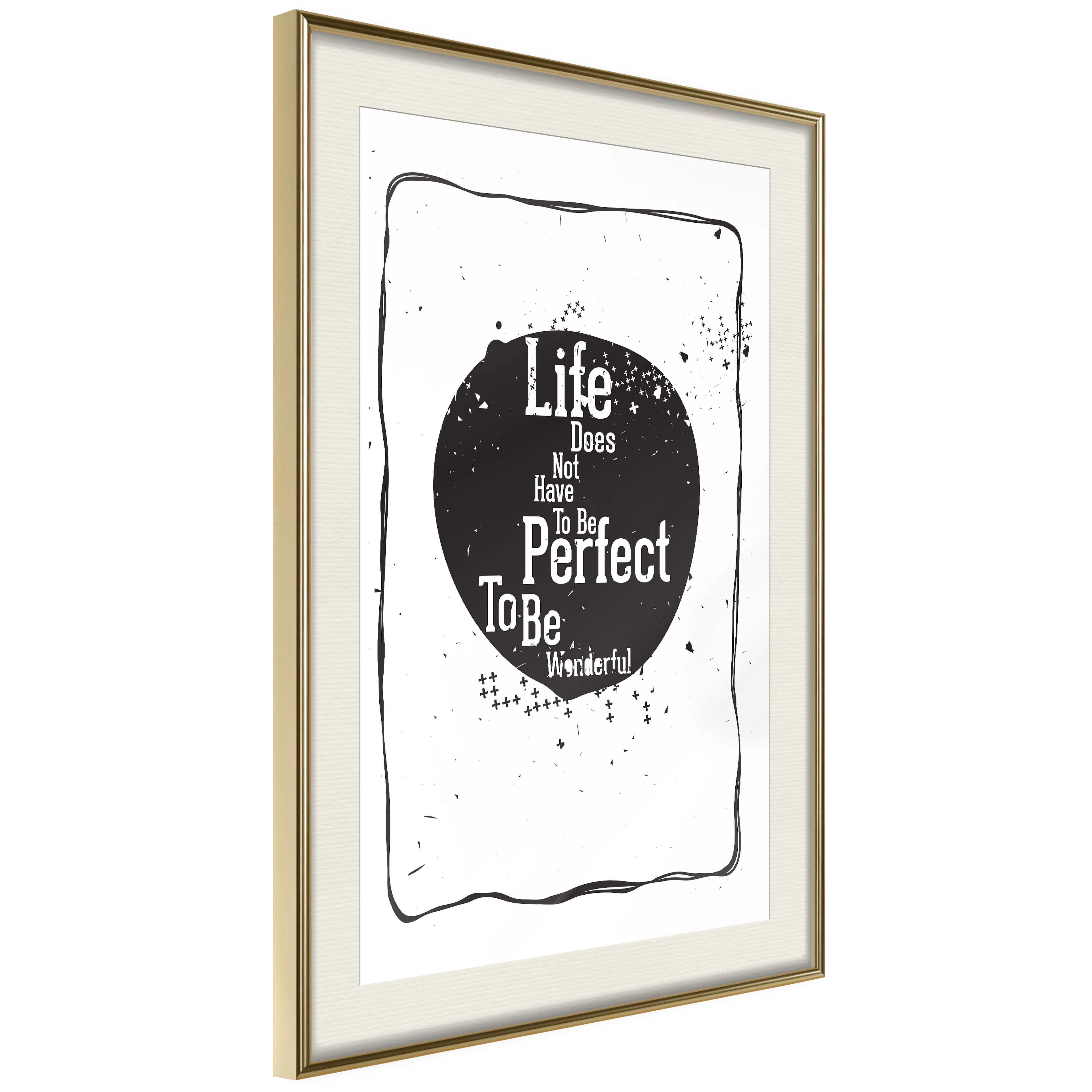 Poster Artgeist Affisch Life Does Not Have To Be Perfect To Be Wonderful