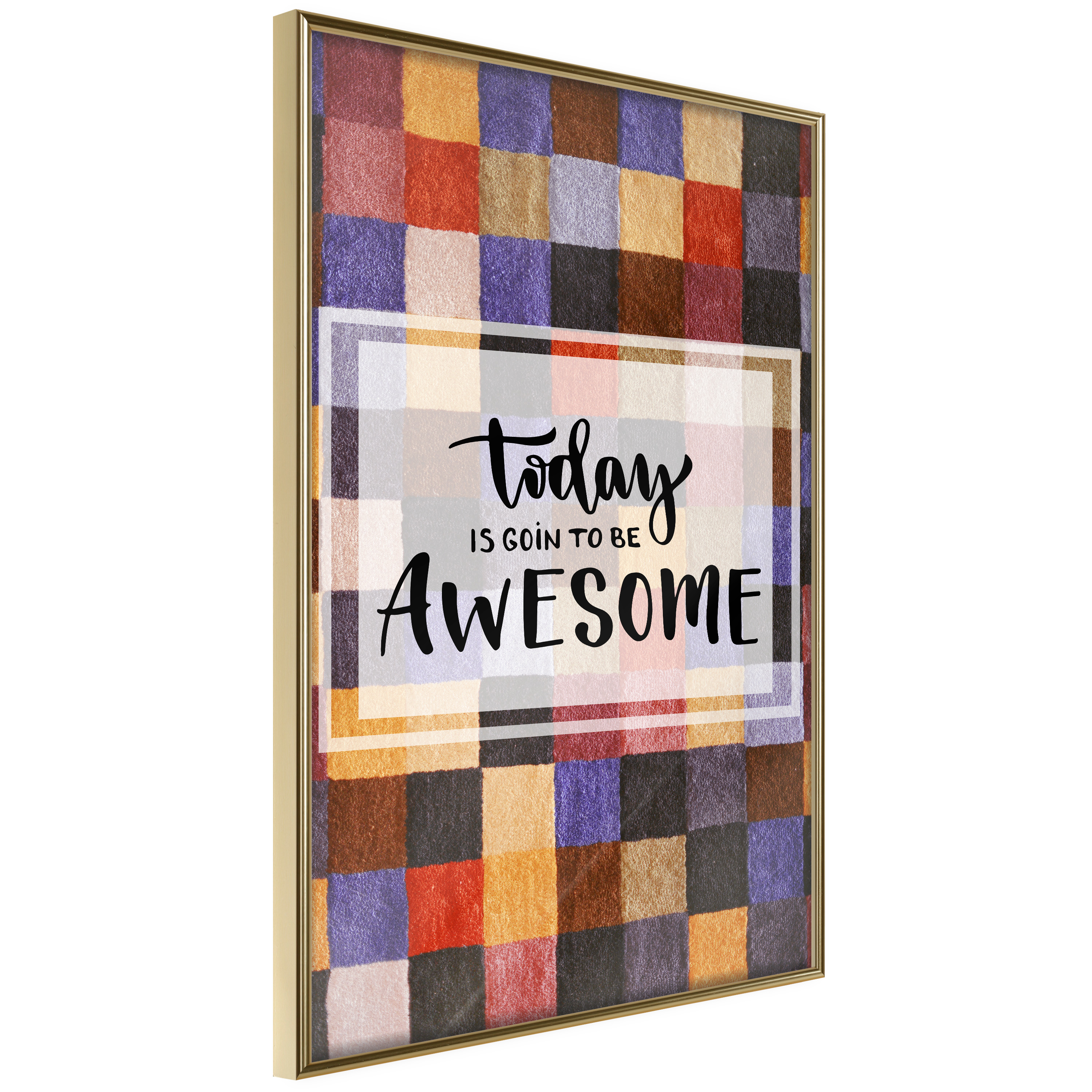 Poster Artgeist Affisch Today Is Goin To Be Awesome